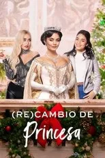 Póster de (Re)cambio de princesa