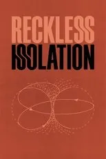 Póster de Reckless Isolation