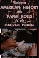 Póster de Reclaiming American History from Paper Rolls by the Renovare Process