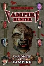 Póster de Redwood Justin: Vampire Hunter: Dance with a Vampire