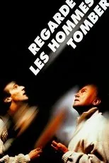 Póster de Regarde les hommes tomber