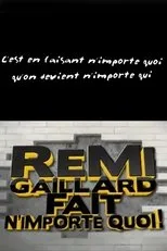 Póster de Rémi Gaillard fait n'importe quoi!