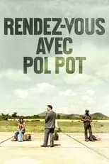 Póster de Rendez-vous avec Pol Pot