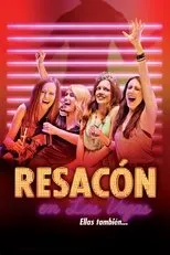 Póster de Resacón en las Vegas, ellas también