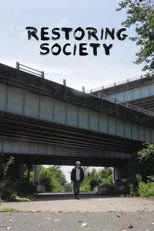 Póster de Restoring Society