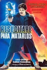 Póster de Resucitaré para matarlos