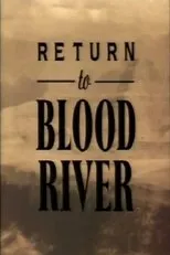 Póster de Return to Blood River