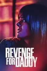 Póster de Revenge for Daddy
