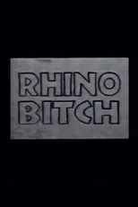 Póster de Rhino Bitch