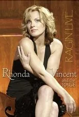 Póster de Rhonda Vincent and the Rage: Ragin' Live
