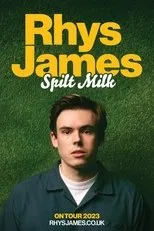 Póster de Rhys James: Spilt Milk