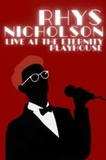 Póster de Rhys Nicholson - Live at The Eternity Playhouse