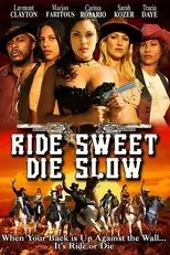 Póster de Ride Sweet Die Slow