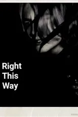 Póster de Right This Way