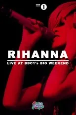 Póster de Rihanna: Live at BBC Radio 1's Big Weekend 2010