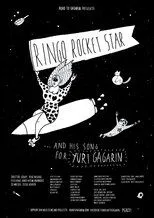 Póster de Ringo Rocket Star and His Song for Yuri Gagarin