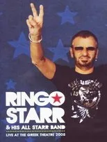 Póster de Ringo Starr and His All Starr Band Live at the Greek Theater