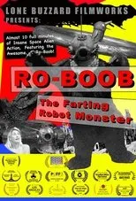 Póster de Ro-boob: el robot monstruo flatulento