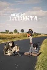 Póster de Road to Latokya