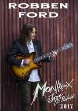 Póster de Robben Ford: Montreux Jazz Festival 2016