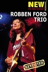Póster de Robben Ford Trio: New Morning - The Paris Concert Revisted