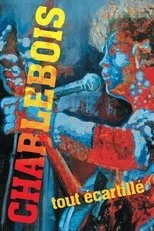 Póster de Robert Charlebois - Tout écartillé ( Au National )