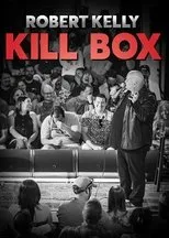 Póster de Robert Kelly: Kill Box