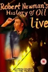 Póster de Robert Newman's History of Oil