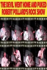 Póster de Robert Pollard: The Devil Went Home and Puked