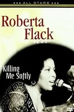 Póster de Roberta Flack: In Concert - Killing Me Softly
