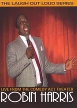 Póster de Robin Harris: Live from the Comedy Act Theater