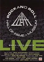 Póster de Rock and Roll Hall of Fame Live - Whole Lotta Shakin'