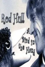 Póster de Rod Hull: A Bird in the Hand