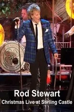 Póster de Rod Stewart – Christmas Live at Stirling Castle