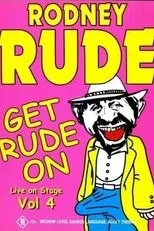 Póster de Rodney Rude - Get Rude On