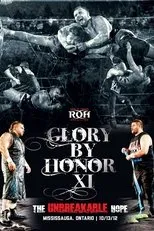 Póster de ROH: Glory By Honor XI