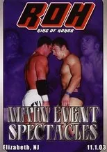 Póster de ROH: Main Event Spectacles