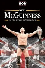 Póster de ROH: Nigel McGuinness - An ROH Career Retrospective