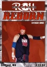 Póster de ROH: Reborn - Stage One