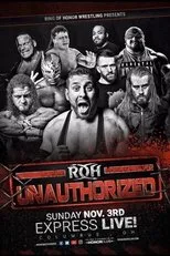 Póster de ROH: Unauthorized