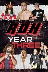 Póster de ROH: Year Three