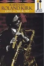 Póster de Roland Kirk: Live in '63 & '67