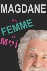 Póster de Roland Magdane : Ma Femme et Moi