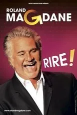 Póster de Roland Magdane : Rire !