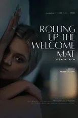 Póster de Rolling Up the Welcome Mat (A Short Film)