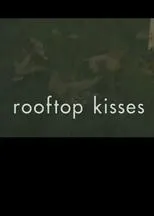 Póster de Rooftop Kisses