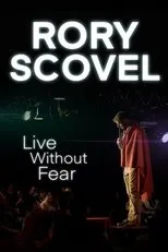 Póster de Rory Scovel: Live Without Fear