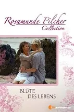 Póster de Rosamunde Pilcher: Blüte des Lebens