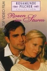 Póster de Rosamunde Pilcher: Rosen im Sturm