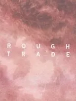 Póster de Rough Trade